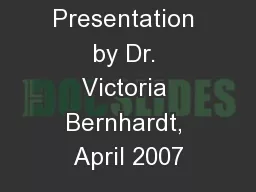 Source:  Presentation by Dr. Victoria Bernhardt, April 2007