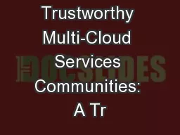 Towards Trustworthy Multi-Cloud Services Communities: A Tr