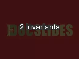 2 Invariants