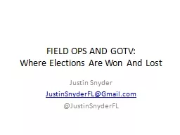 FIELD OPS AND GOTV: