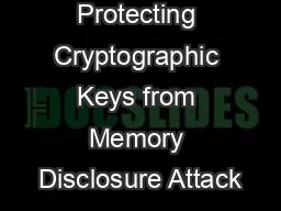 Protecting Cryptographic Keys from Memory Disclosure Attack
