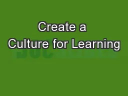 Create a Culture for Learning