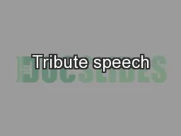 Tribute speech