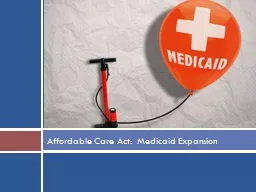 Affordable Care Act:  Medicaid Expansion