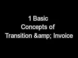 1 Basic Concepts of Transition & Invoice