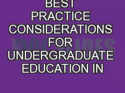 BEST PRACTICE CONSIDERATIONS FOR UNDERGRADUATE EDUCATION IN