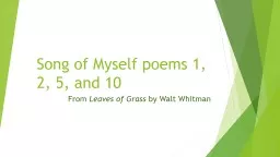 Song of Myself poems 1, 2, 5, and 10