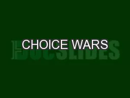 CHOICE WARS