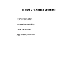 Lecture 9 Hamilton’s Equations