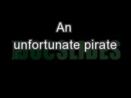 An unfortunate pirate