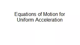 Equations of Motion for Uniform Acceleration