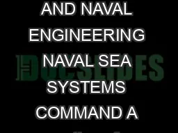REAR ADMIRAL BRYANT FULLER DEPUTY COMMANDER SHIP DESIGN INTEGRATION AND NAVAL ENGINEERING NAVAL SEA SYSTEMS COMMAND A native of Tennessee Rear Admiral Bryant Fulle r graduated from the University of T