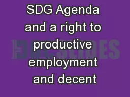 SDG Agenda and a right to productive employment and decent