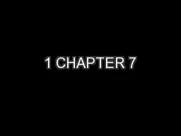 1 CHAPTER 7