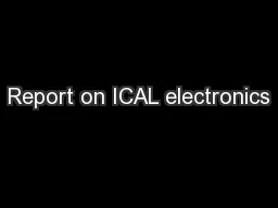 Report on ICAL electronics