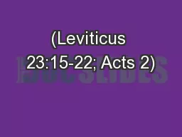 (Leviticus 23:15-22; Acts 2)