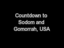 Countdown to Sodom and Gomorrah, USA
