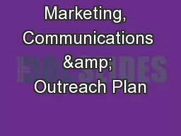 Marketing,  Communications & Outreach Plan