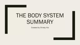 The Body System Summary