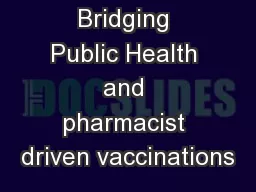 Bridging Public Health and pharmacist driven vaccinations