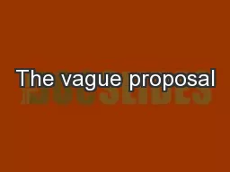 The vague proposal