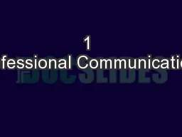 1 Professional Communications