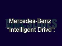 Mercedes-Benz “Intelligent Drive”: