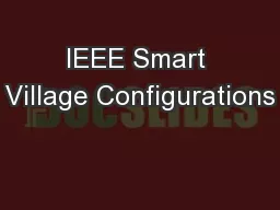 IEEE Smart Village Configurations