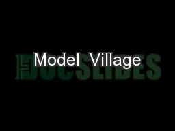 Model  Village