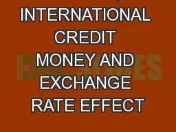 KEYNES, INTERNATIONAL CREDIT MONEY AND EXCHANGE RATE EFFECT