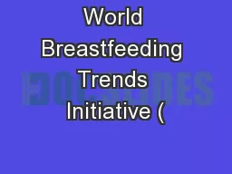 World Breastfeeding Trends Initiative (