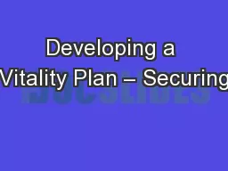 Developing a Vitality Plan – Securing