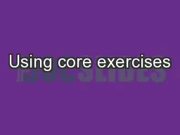 Using core exercises