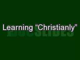 Learning “Christianly”