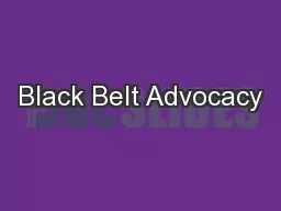 Black Belt Advocacy