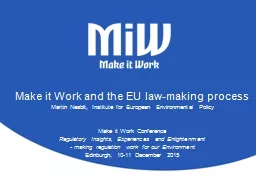 Make it Work and the EU law-making process