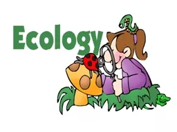 Ecology—the scientific study of