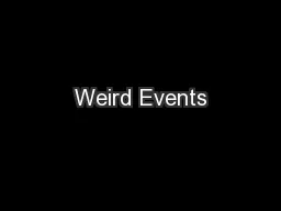 Weird Events