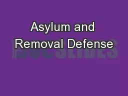 Asylum and Removal Defense