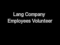 Lang Company Employees Volunteer