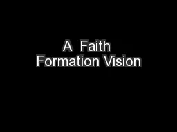 A  Faith Formation Vision