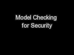 Model Checking for Security