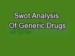 Swot Analysis Of Generic Drugs