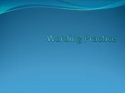Wording Practice