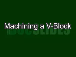 Machining a V-Block