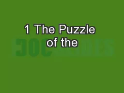 1 The Puzzle of the