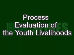 Process Evaluation of the Youth Livelihoods
