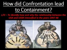 How did Confrontation lead to Containment?