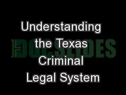 Understanding the Texas Criminal Legal System