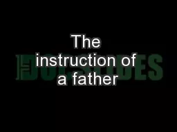 The instruction of a father